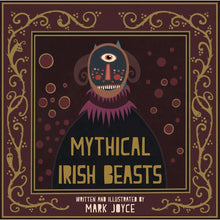 Load image into Gallery viewer, Mythical Irish Beasts Book
