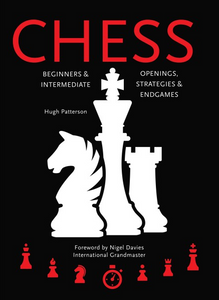 Chess- A Beginners Guide by Hugh Patterson