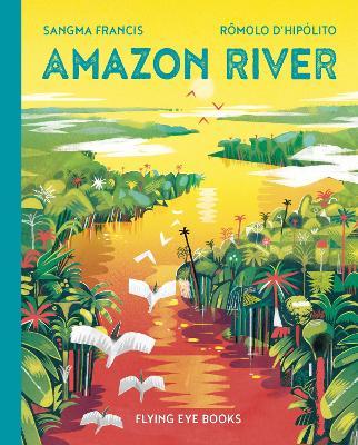 Amazon River Hardback Book